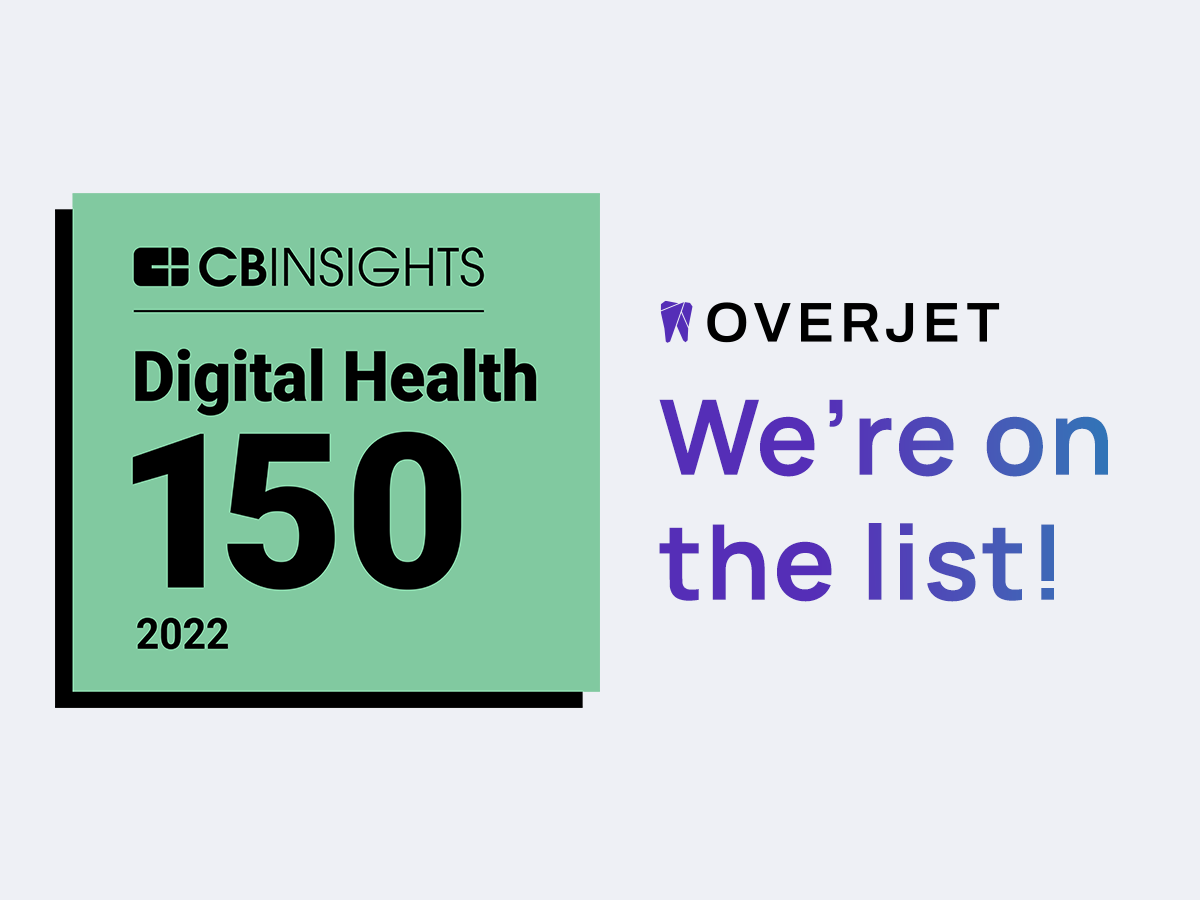Overjet Named to CB Insights’ Digital Health 150 List