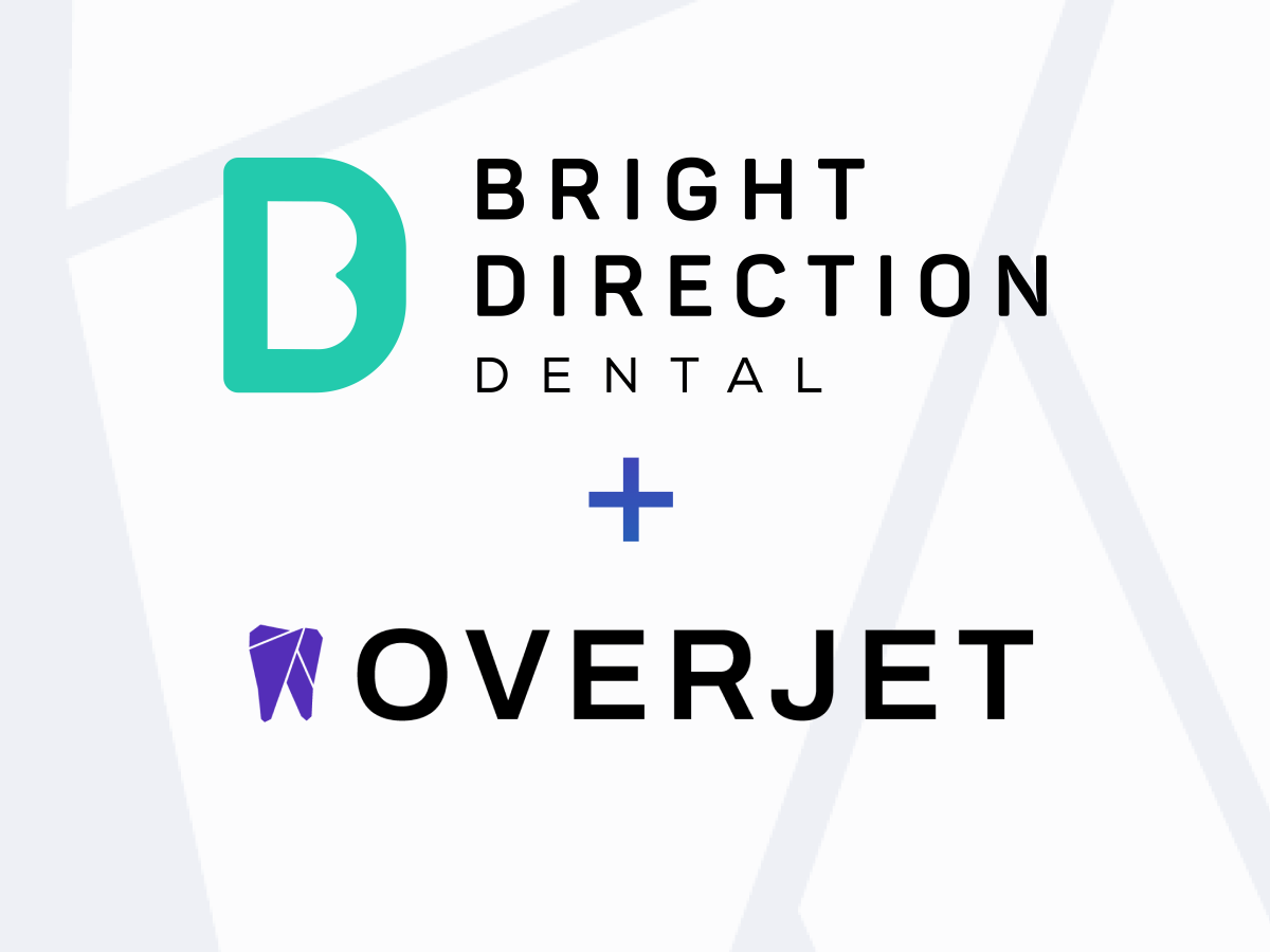 Bright Direction Dental Selects Overjet AI to Elevate Patient Care