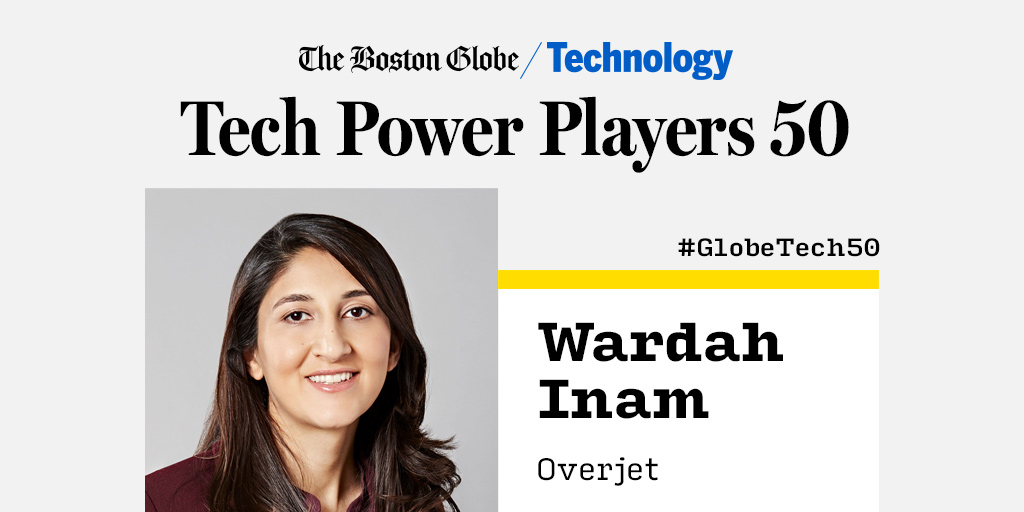 Wardah Inam named to The Boston Glob Top 50 Tech Power Players