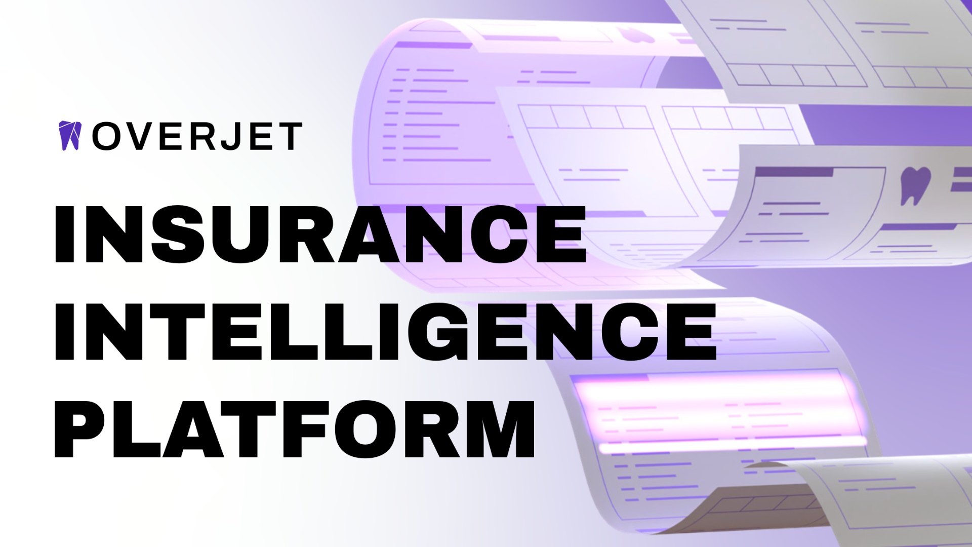 The Overjet Insurance Intelligence Platform
